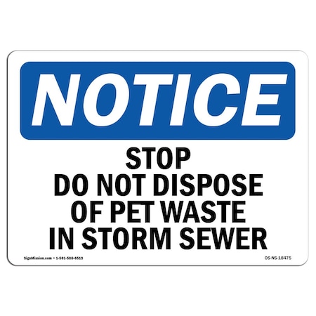 Signmission OSHA Sign, 18" H, Rigid Plastic, Stop Do Not Dispose Of Pet Waste In Storm Sewer Sign, Landscape OS-NS-P-1824-L-18475